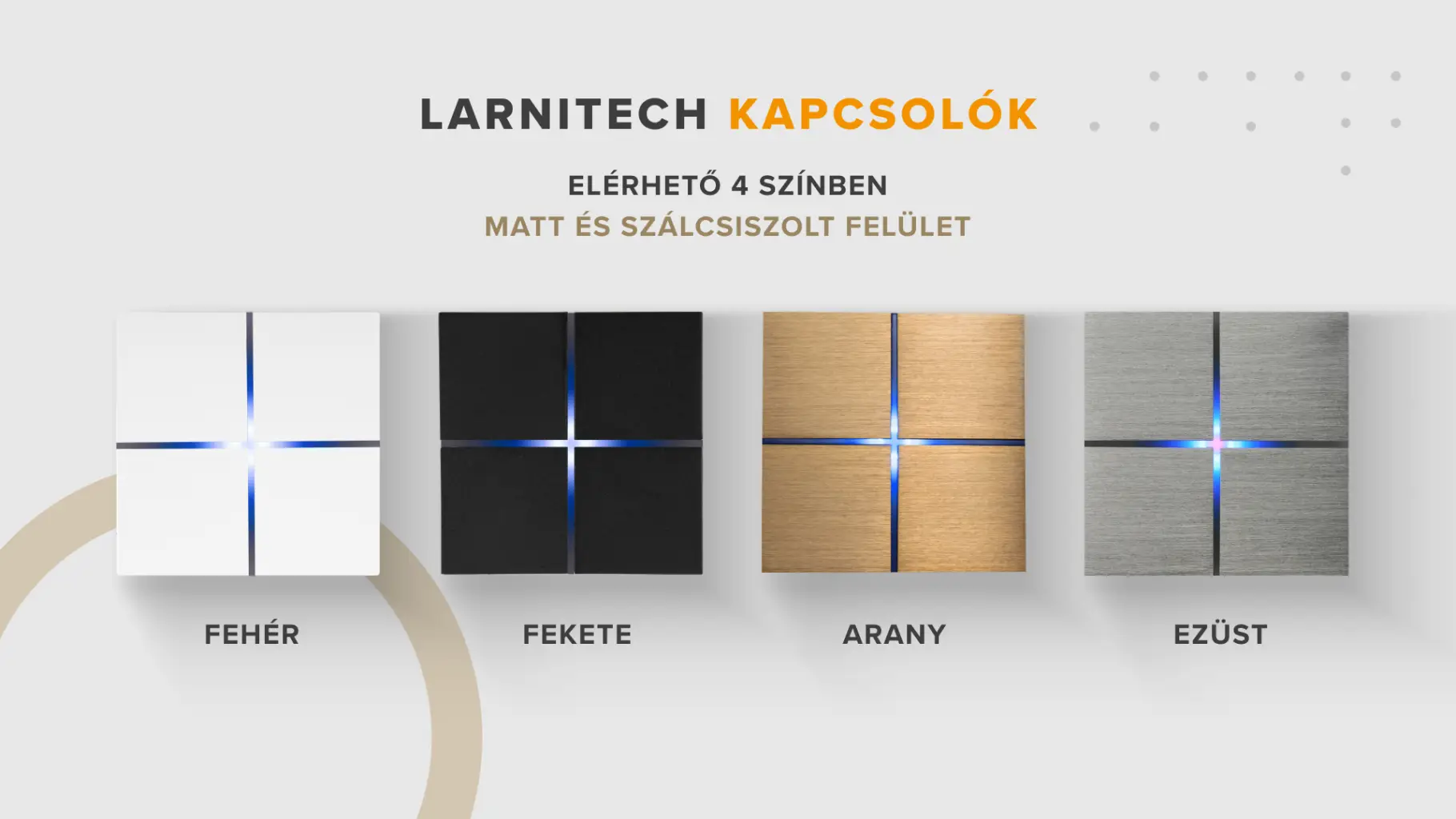 Larnitech kapcsolók